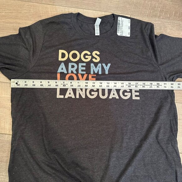 NEXT LEVEL DOGS ARE MY LOVE LANGUAGE GRAY T SHIRT NEW XL - Picture 5 of 7
